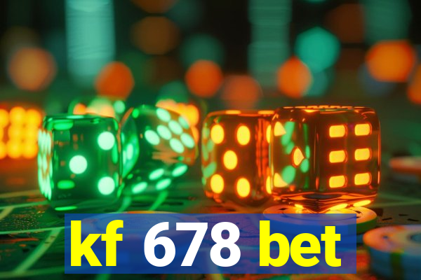 kf 678 bet